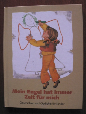 Domay, Erhard  Mein Engel hat immer Zeit für mich - Geschichten und Gedichte für Kinder 