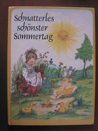 Helga R. Roßmeisl (Text/Illustr.)  Schnatterles schönster Sommertag. Eine lustige Enten-Geschichte (großformatig) 
