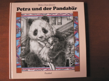 Helen Zane Jensen  Petra und der Pandabär 