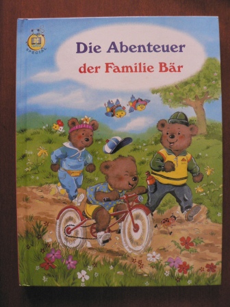 Mymi Doinet/Carline (Illustr.)/Sibylle Jung (Übersetz.)  Die Abenteuer der Familie Bär 