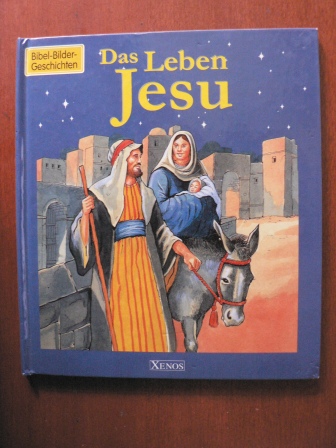 Rothero, Chris (Illustr.)/Hille , Olaf (Übersetz.)  Das Leben Jesu (Bibel-Bilder-Geschichten) 