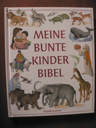 Hoffmann, Mark/Downing, Julie (Illustr.)/Bühler, Maria (Übersetz.)  Meine bunte Kinderbibel 