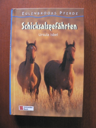 Isbel, Ursula  Eulenbrooks Pferde: Schicksalsgefährten 