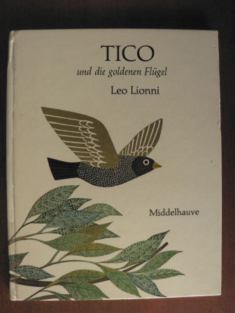 Leo Lionni  Tico und die goldenen Flügel 