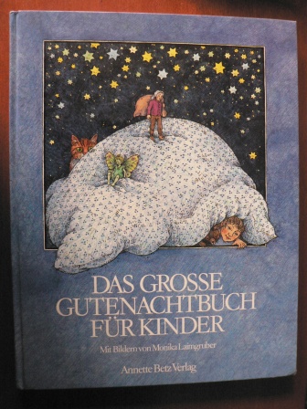 Schönfeldt, Sybil/Laimgruber, Monika (Illustr.)  Das grosse Gutenachtbuch für Kinder 