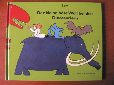 Lev/Sabine Müller-Nordhoff (Übersetz.)  Der kleine, böse Wolf bei den Dinosauriern 
