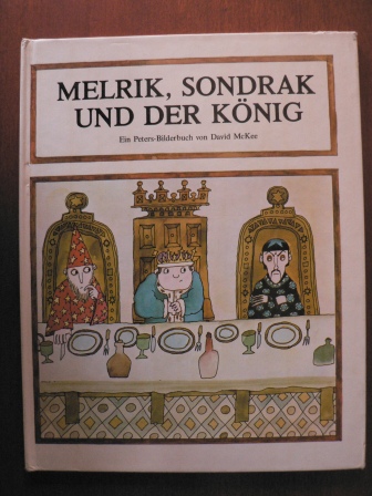 McKee, David  Melrik, Sondrak und der König 