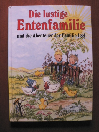 Helga R. Roßmeisl (Illustr.)  Die lustige Entenfamilie und die Abenteuer der Familie Igel. Zum Lesen und Vorlesen 