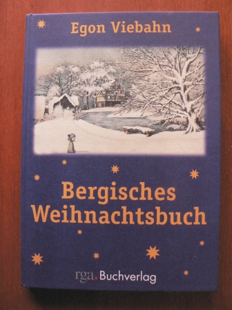 Viebahn, Egon  Bergisches Weihnachtsbuch 