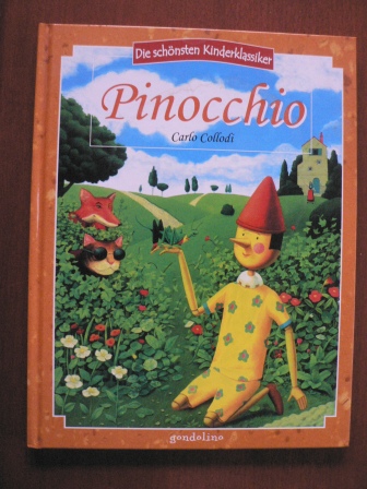 Collodi, Carlo  Die schönsten Kinderklassiker: Pinocchio 