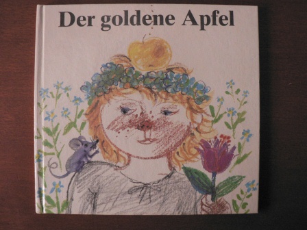 Kito Lorenc/Gertrud Zucker (Illustr.)  Der goldene Apfel - Ein sorbisches Märchen 