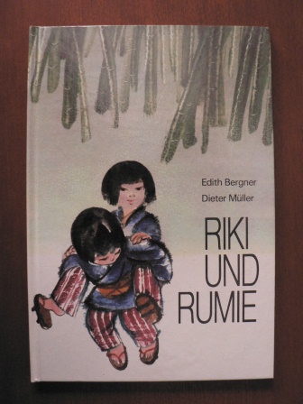 Edith Bergner/Dieter Müller  Riki und Rumie 