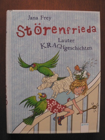 Frey, Jana  Störenfrieda - Lauter Krachgeschichten 