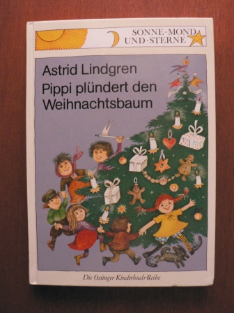 Lindgren, Astrid/Kapoun, Senta (Übersetz.)/Rettich, Rolf (Illustr.)  Pippi plündert den Weihnachtsbaum 