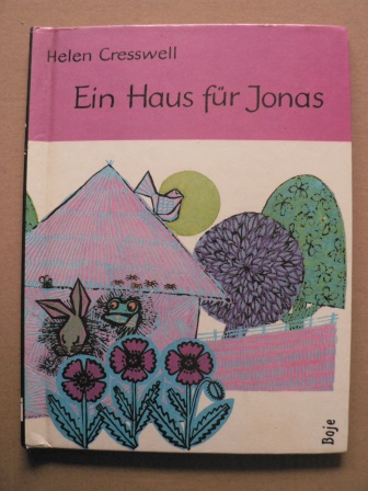 Helen Cresswell/Ilse van Heyst (Übersetz.)/Margaret Gordon (Illustr.)  Ein Haus für Jonas (Kleine bunte Boje-Bücher) 