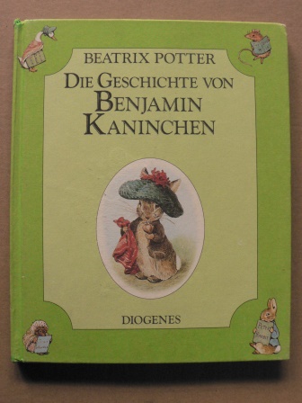 Potter, Beatrix/Schmölders, Claudia (Übersetz.)  Die Geschichte von Benjamin Kaninchen 
