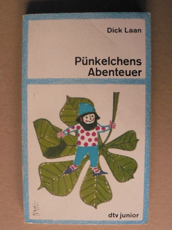 Laan, Dick/Gast, Lise  Pünkelchens Abenteuer 