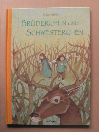 Grimm, Jacob; Grimm, Wilhelm  Brüderchen und Schwesterchen 