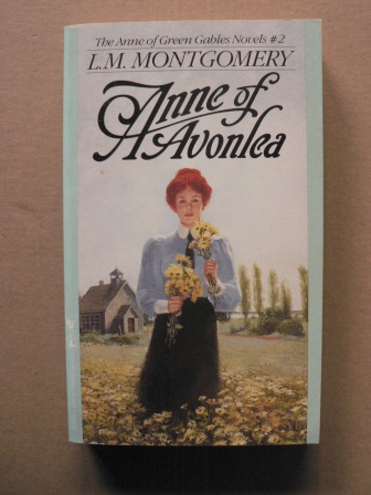 Lucy Maud Montgomery  The Anne of Green Gables # 2: Anne of Avonlea 