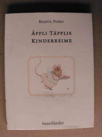 Potter, Beatrix/Krutz-Arnold, Cornelia (Übersetz.)  Äppli Täpplis Kindereime 