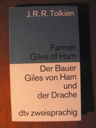 Tolkien, John R  Farmer Giles of Ham /Der Bauer Giles von Ham und der Drache 