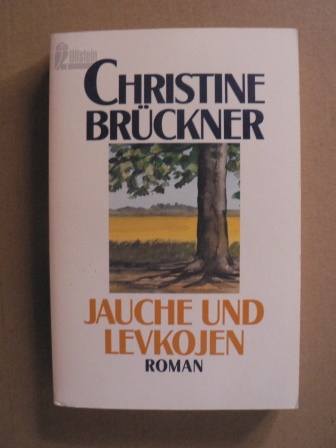 Brückner, Christine  Jauche und Levkojen 