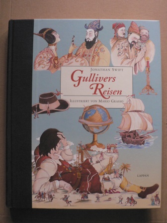 Swift, Jonathan/Grasso, Mario (Illustr.)/Baumann, Peter (Übersetz.)  Gullivers Reisen 