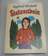 Siegfried Weinhold  Stelzenbein 