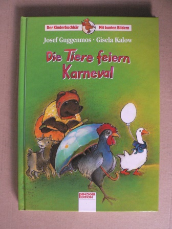 Guggenmos, Josef/Kalow, Gisela (Illustr.)  Die Tiere feiern Karneval 