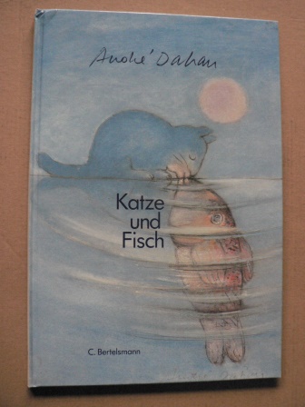 Dahan, André  Katze und Fisch 