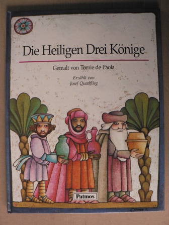 Quadflieg, Josef/dePaola, Tomie (Illustr.)  Die Heiligen Drei Könige 
