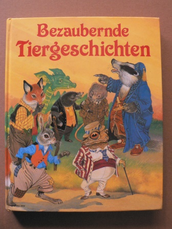 Graeme Kent/Eric Kincaid (Illustr.)/Edith Jentner (Übersetz.)  Bezaubernde Tiergeschichten 