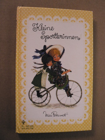 Brigitte Noder (Text)  Miss Petticoat: Kleine Sportlerinnen 