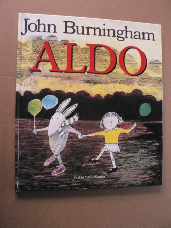 Burningham, John/Inhauser, Rolf (Übersetz.)  Aldo 