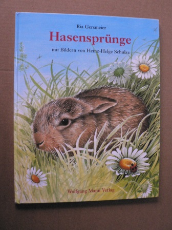 Gersmeier, Ria/Schulze, Heinz-Helge (Illustr.)  Hasensprünge 