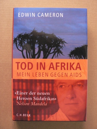 Cameron, Edwin  Tod in Afrika. Mein Leben gegen AIDS 