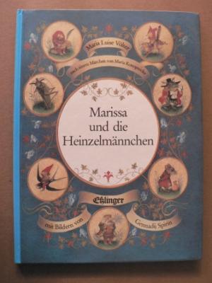 Konopnicka, Maria/Spirin, Gennadij (Illustr.)/Völter, Maria Luise  Marissa und die Heinzelmännchen 