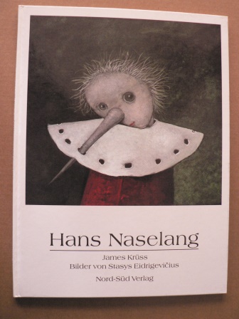 Eidrigevicius, Stasys (Illustr.)/Krüss, James (Verse)  Hans Naselang 