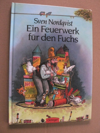 Nordqvist, Sven/Kutsch, Angelika (Übersetz.)  Ein Feuerwerk für den Fuchs 