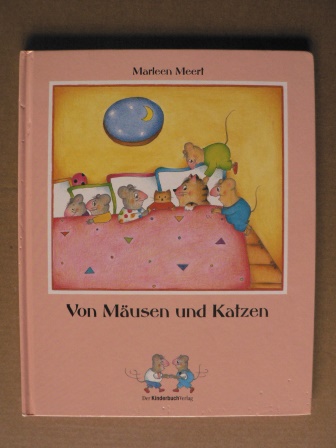 Meert, Marleen/von Bülow. Hedwig (Übersetz.)  Von Mäusen und Katzen 