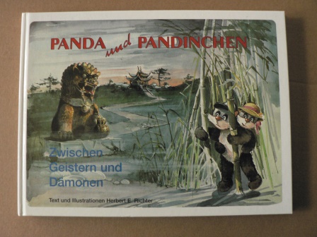 Herbert E. Richter  Panda und Pandinchen. Zwischen Geistern und Dämonen 