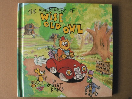 Robert Kraus  The Adventures Of Wise Old Owl 