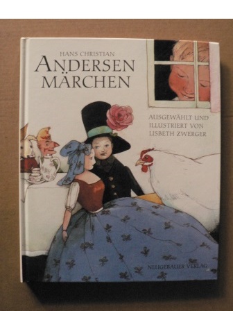 Andersen, Hans Christian/Zwerger, Lisbeth (Illustr.)  Andersen Märchen 