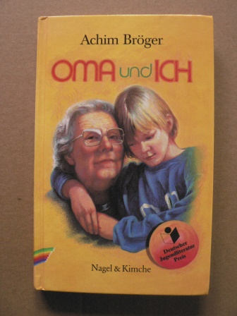 Bröger, Achim  Oma und ich 
