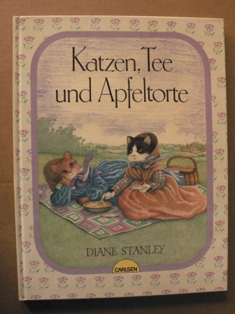 Stanley, Diane/Gräfin Schönfeldt, Sybil (Übersetz.)  Katzen, Tee und Apfeltorte - Eine Geschichte vom Lande 