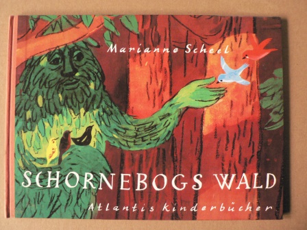 Marianne Scheel  Schornebogs Wald - Eine Geschichte von zwei Brüdern und zwei verschwundenen Vögeln 