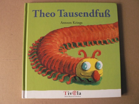 Krings, Antoon/Scheffel, Tobias (Übersetz.)  Theo Tausendfuss 