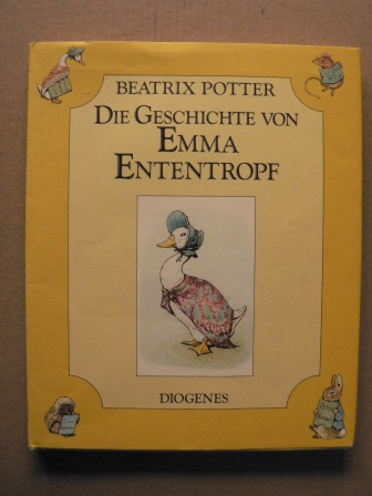Potter, Beatrix/Schmölders, Claudia (Übersetz.)  Die Geschichte von Emma Ententropf 