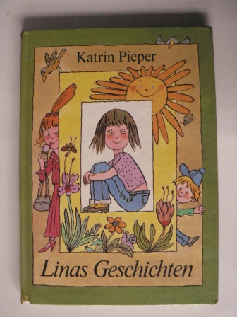 Katrin Pieper/Konrad Golz  Linas Geschichten 