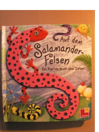 Saemann-Ischenko, Robert  Auf dem Salamander-Felsen. Ein Pop-Up-Buch über Zahlen 
